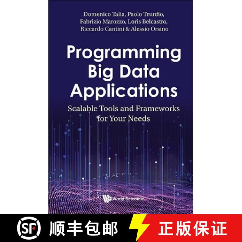 【3-4周达】Programming Big Data Applications: Scalable Tools and Frameworks for Your Needs [9781800615045]