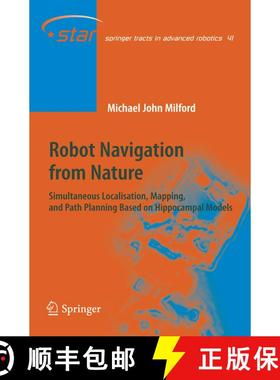 【3-4周达】Robot Navigation from Nature : Simultaneous Localisation, Mapping, and Path Planning Based... [9783540775195]