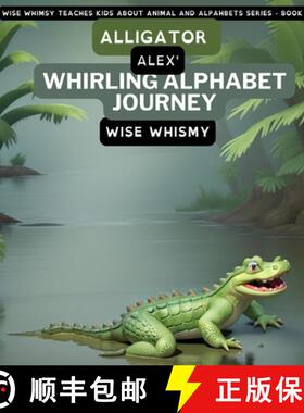【3-4周达】Alligator Alex's Whirling Alphabet Journey [9781088244982]