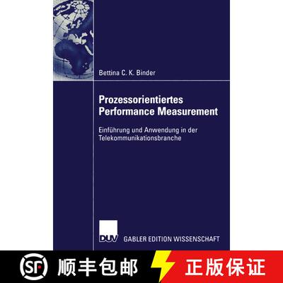 【3-4周达】Prozessorientiertes Performance Measurement : Einführung und Anwendung in der Telekommuni... [9783824479382]