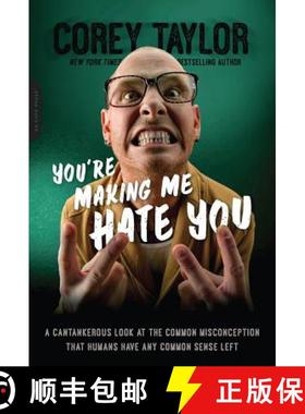 【3-4周达】You're Making Me Hate You: A Cantankerous Look at the Common Misconception That Humans Hav... [9780306824500]