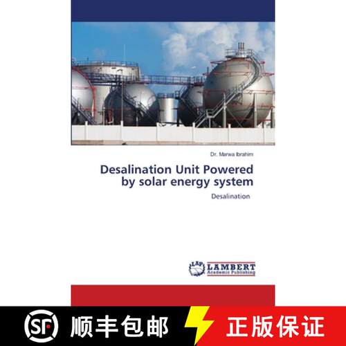【3-4周达】Desalination Unit Powered by solar energy system [9783659857577]