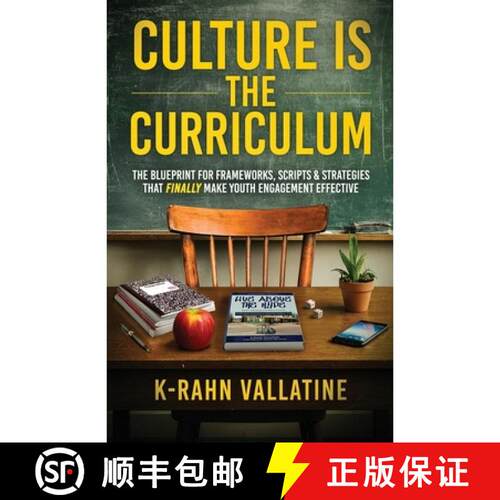 【3-4周达】CULTURE IS THE CURRICULUM: THE BLUEPRINT FOR FRAMEWORKS, SCRIPTS & STRATEGIES THAT FINALLY... [9798994692400]