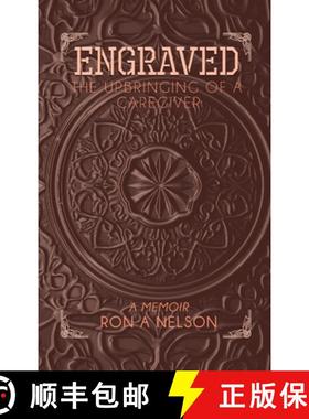 预订 Engraved: The Upbringing of a Caregiver [9781964289304]