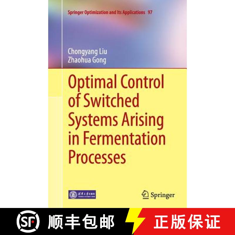 【3-4周达】Optimal Control of Switched Systems Arising in Fermentation Processes [9783662515402]