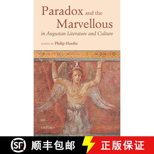【3-4周达】精装 Paradox and the Marvellous in Augustan Literature and Culture [9780199231249]