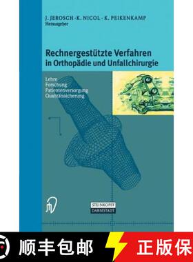 【3-4周达】Rechnergestützte Verfahren in Orthopädie und Unfallchirurgie: Neue Techniken zur Informa... [9783798511637]