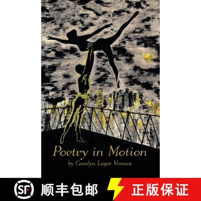 【3-4周达】Poetry in Motion: The Lyrics and Poems of Carolyn Luger Vermes (Original Edition) [9798893564679]