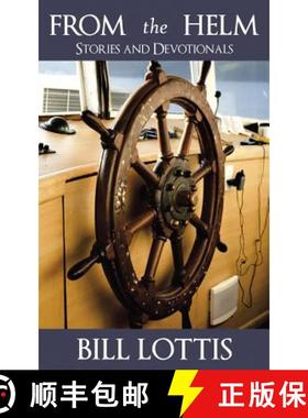 【3-4周达】From the Helm: Stories and Devotionals [9781490817064]