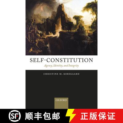 【3-4周达】精装 Self-Constitution: Agency, Identity, and Integrity [9780199552795]