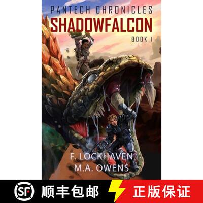 【3-4周达】Shadowfalcon (Book 1): PanTech Chronicles [9781947744912]
