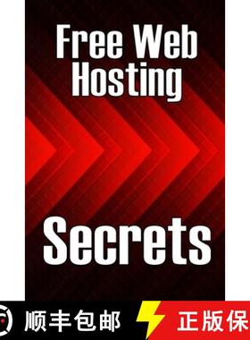 预订 Free Web Hosting Secrets: How to Host Your Website for Free: Unrestricted Free Hosting Services ... [9783986086954]