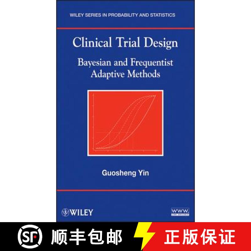 【3-4周达】Clinical Trial Design: Bayesian And Frequentist Adaptive Methods [Wiley统计学] [9780470581711]