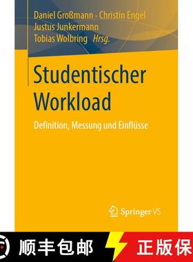 【3-4周达】Studentischer Workload : Definition, Messung und Einflüsse [9783658289300]