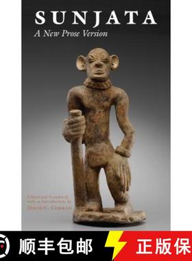 【3-4周达】Sunjata: A New Prose Version: A New Prose Version [9781624664946]
