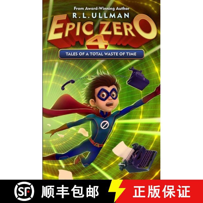 【3-4周达】Epic Zero 4: Tales of a Total Waste of Time [9780998412948]