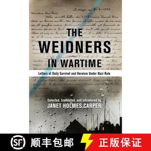 Nazi Weidners Letters Wartime 预订 Daily Under Rule Heroism and Survival 9781734699906 The