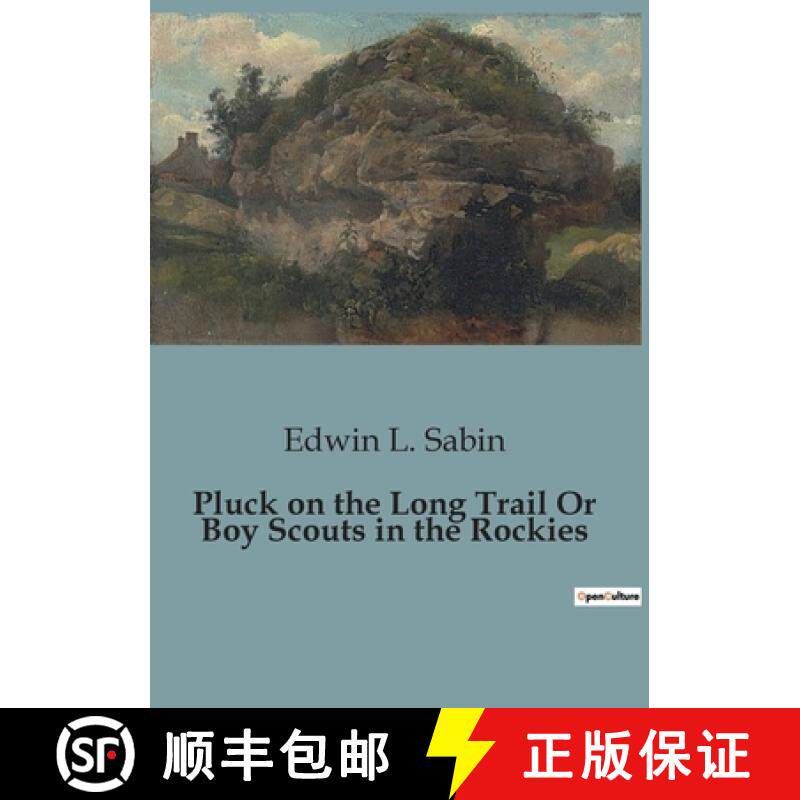 预订 Pluck on the Long Trail Or Boy Scouts in the Rockies [9791041825677]