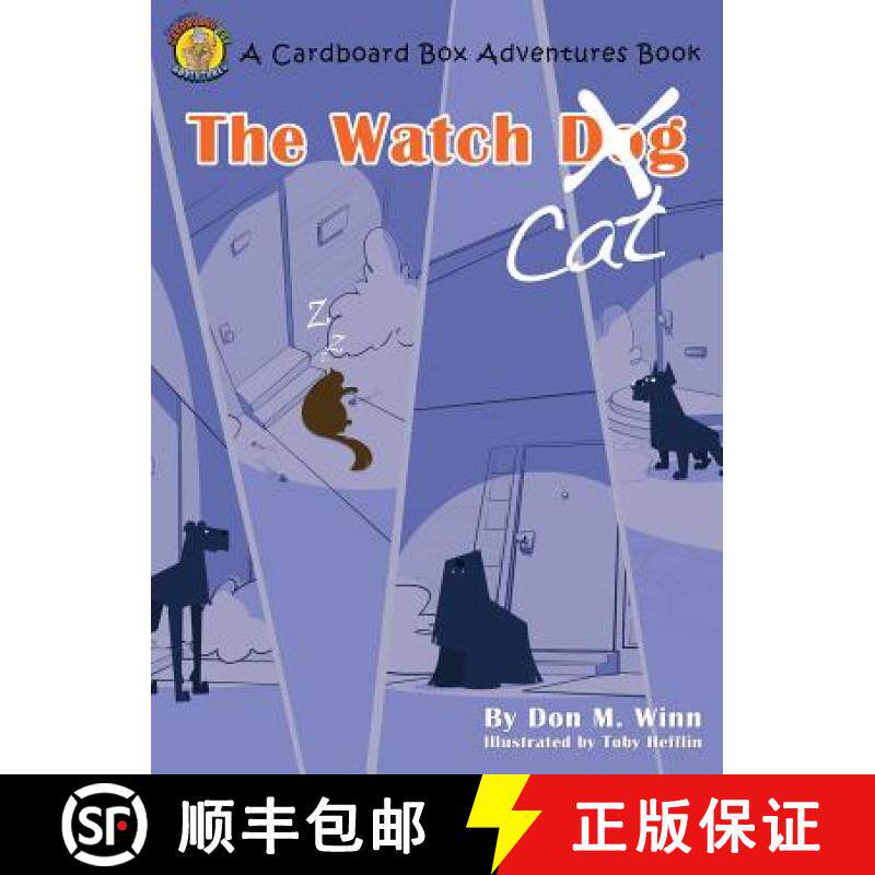【3-4周达】The Watch Cat: A kids book about an ordinary housecat that stops a robbery just by being h... [9781937615185]