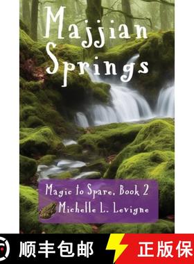 【3-4周达】Majjian Springs: A tale of fractured fairytales and quests and the triumph of true love. [9781961129658]