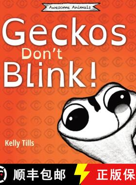 【3-4周达】Geckos Don't Blink: A light-hearted book on how a gecko's eyes work [9781736700426]