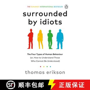 Surrounded by Idiots : The Four Types of Human Behaviour (or, How to Understand Those Who Cannot Be U... [9781785042188]