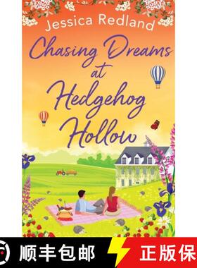 【3-4周达】Chasing Dreams at Hedgehog Hollow: The BRAND NEW heartwarming, page-turning novel from bes... [9781801624350]