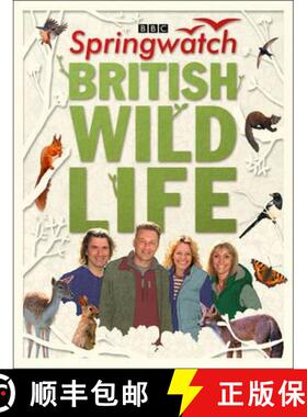 【3-4周达】Springwatch British Wildlife: Accompanies the BBC 2 Tv Series [9780007462865]