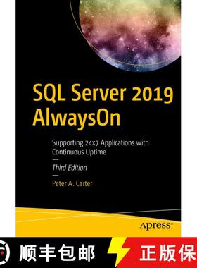【3-4周达】SQL Server 2019 AlwaysOn : Supporting 24x7 Applications with Continuous Uptime (3rd ed.) [9781484264782]