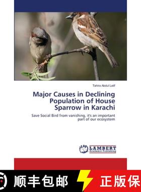 预订 Major Causes in Declining Population of House Sparrow in Karachi [9786139846917]