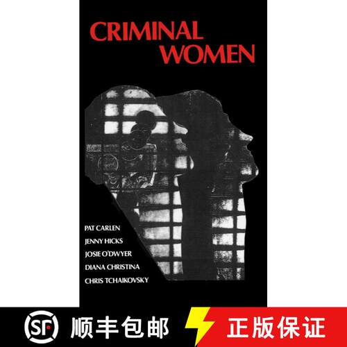 【3-4周达】Criminal Women - Autobiographical Accounts [Wiley社会学] [9780745600888]