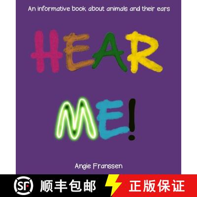 【3-4周达】精装 Hear Me!: An informative book about animals and their ears [9781647643997]