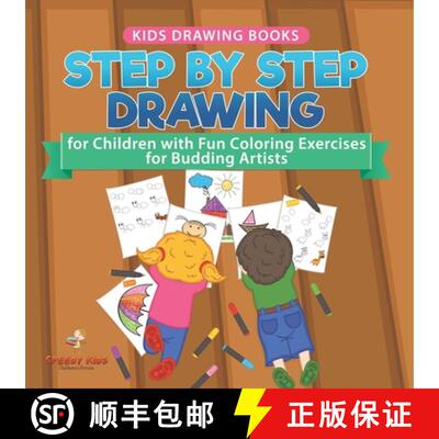 【3-4周达】Kids Drawing Books. Step by Step Drawing for Children with Fun Coloring Exercises for Budd... [9798869438973]