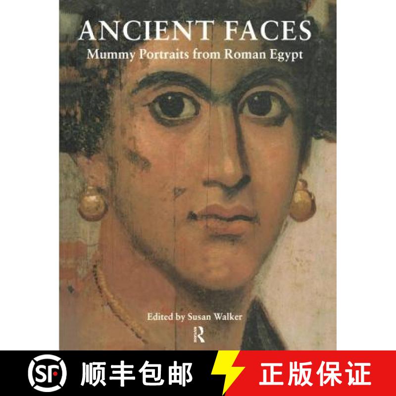 【3-4周达】Ancient Faces: Mummy Portraits in Roman Egypt [9780415927451]
