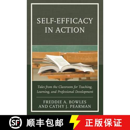 【3-4周达】精装 Self-Efficacy in Action : Tales from the Classroom for Teaching, Learning, and Profes... [9781475825190]