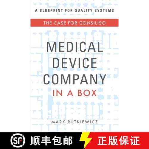 【3-4周达】Medical Device Company In A Box: The Case For Consiliso [9781599328614]