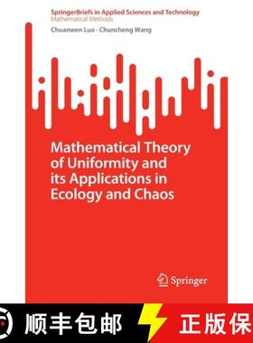 【3-4周达】Mathematical Theory of Uniformity and Its Applications in Ecology and Chaos [9789811955112]