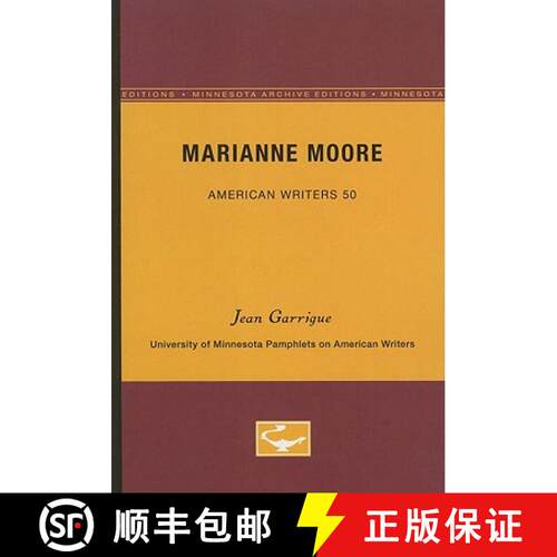 【3-4周达】Marianne Moore - American Writers 50: University of Minnesota Pamphlets on American Writers [9780816603657]