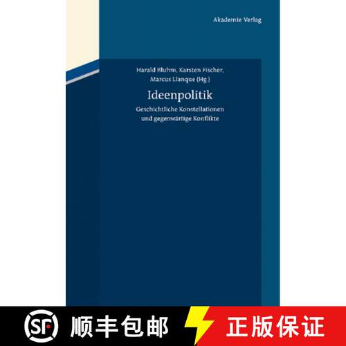 【3-4周达】精装 Ideenpolitik – Geschichtliche Konstellationen und gegenwärtige Konflikte [9783050050997]