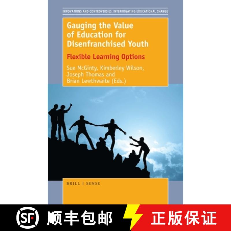 【3-4周达】Gauging the Value of Education for Disenfranchised Youth: Flexible Learning Options [9789463512411]