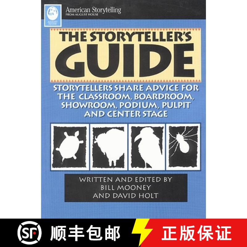 预订 Storyteller's Guide: Storyteller's Share Advice for the Classroom August House Publishers Incorp... [9780874834826]