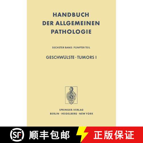 【3-4周达】Geschwülste / Tumors I : Morphologie, Epidemiologie, Immunologie / Morphology, Epidemiolo... [9783642658976]