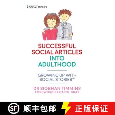 【3-4周达】Successful Social Articles into Adulthood: Growing Up with Social Stories (TM) [9781785921384]