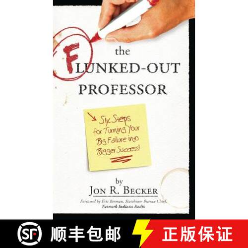【3-4周达】The Flunked-Out Professor: Six Steps to Turn Your Big Failure Into Bigger Success [9781640854352]