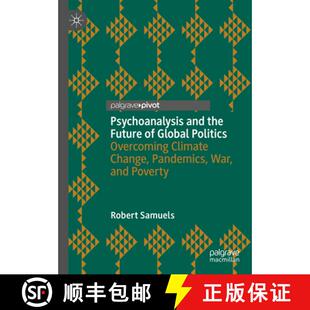 Change 4周达 the and Climate Pandemics Overcoming Psychoanalysis Politics Global 9783031411656 W... Future