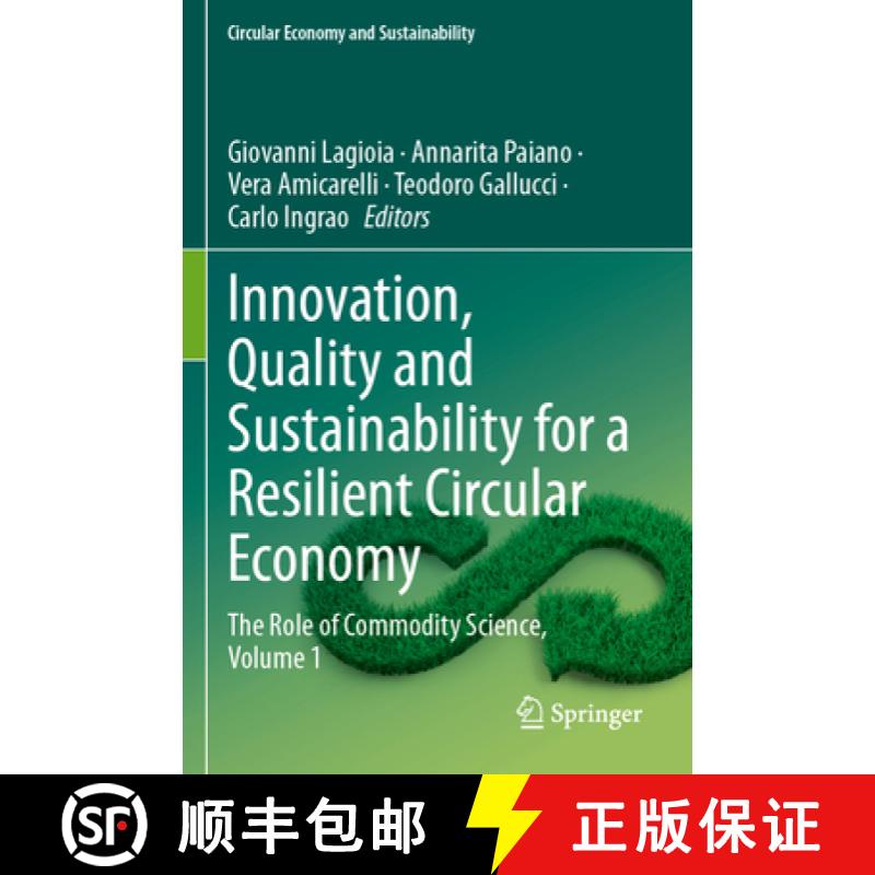 【3-4周达】Innovation, Quality and Sustainability for a Resilient Circular Economy: The Role of Commo... [9783031282942]