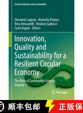 【3-4周达】Innovation, Quality and Sustainability for a Resilient Circular Economy: The Role of Commo... [9783031282942]