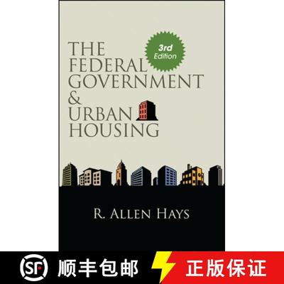 【3-4周达】The Federal Government and Urban Housing, Third Edition [9781438441665]