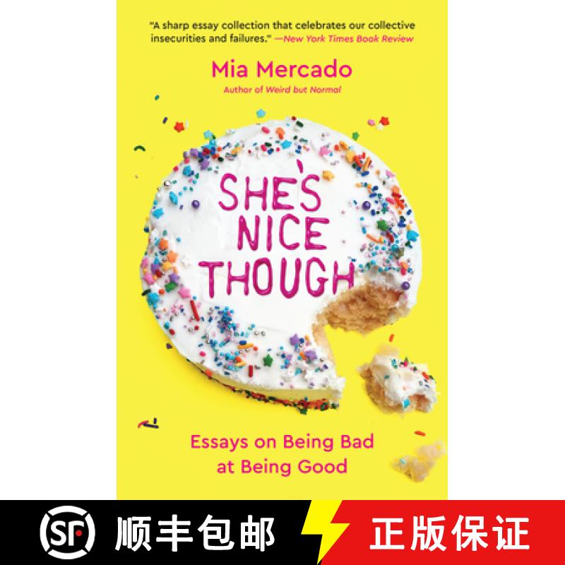 【3-4周达】She's Nice Though: Essays on Being Bad at Being Good [9780063238312]