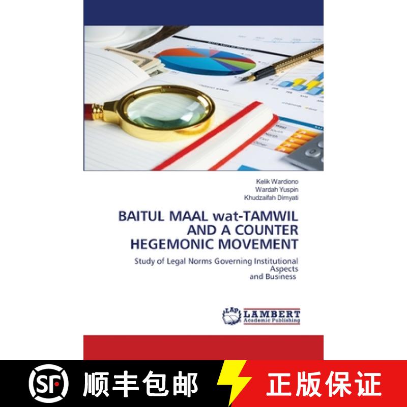 预订 BAITUL MAAL wat-TAMWIL AND A COUNTER HEGEMONIC MOVEMENT [9786203197693]
